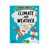 The Brainiac's Book of the Climate and Weather, available at Bobby Rabbit. Free UK Delivery over £75