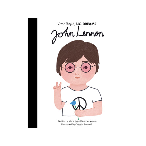 Little People, Big Dreams: John Lennon, available at Bobby Rabbit. Free UK Delivery over £75